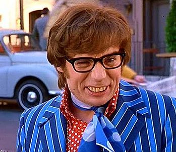 Austin Powers and his bad teeth