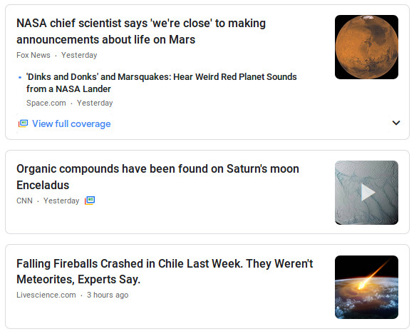 Screenshot from Google News showing stories related to 'Life on Mars', 'Building blocks of life found at Saturn', and 'Mysterious UFOs in the night skies of Chile'